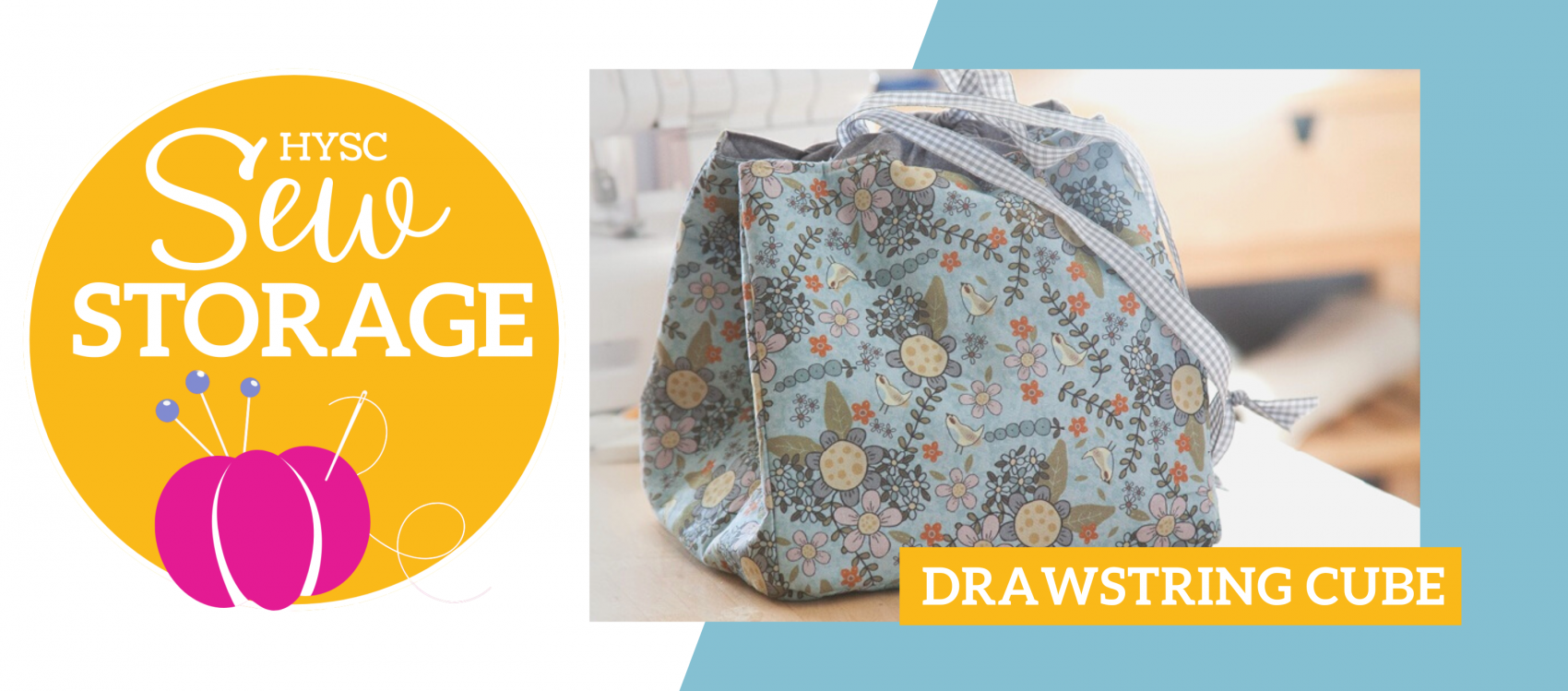 HYSC Sew Storage Week - Drawstring Cube