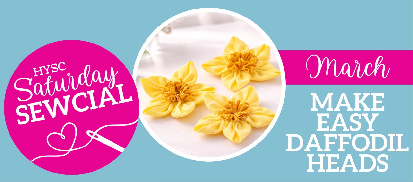 Saturday Sewcial Live - March 2026 - Daffodil Heads